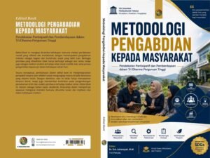 eBook (Pdf) Edited Book METODOLOGI PENGABDIAN KEPADA MASYARAKAT: Pendekatan Partisipatif dan Pemberdayaan dalam Tri Dharma Perguruan Tinggi