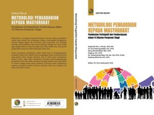 eBook (Pdf) Edited Book METODOLOGI PENGABDIAN KEPADA MASYARAKAT: Pendekatan Partisipatif dan Pemberdayaan dalam Tri Dharma Perguruan Tinggi