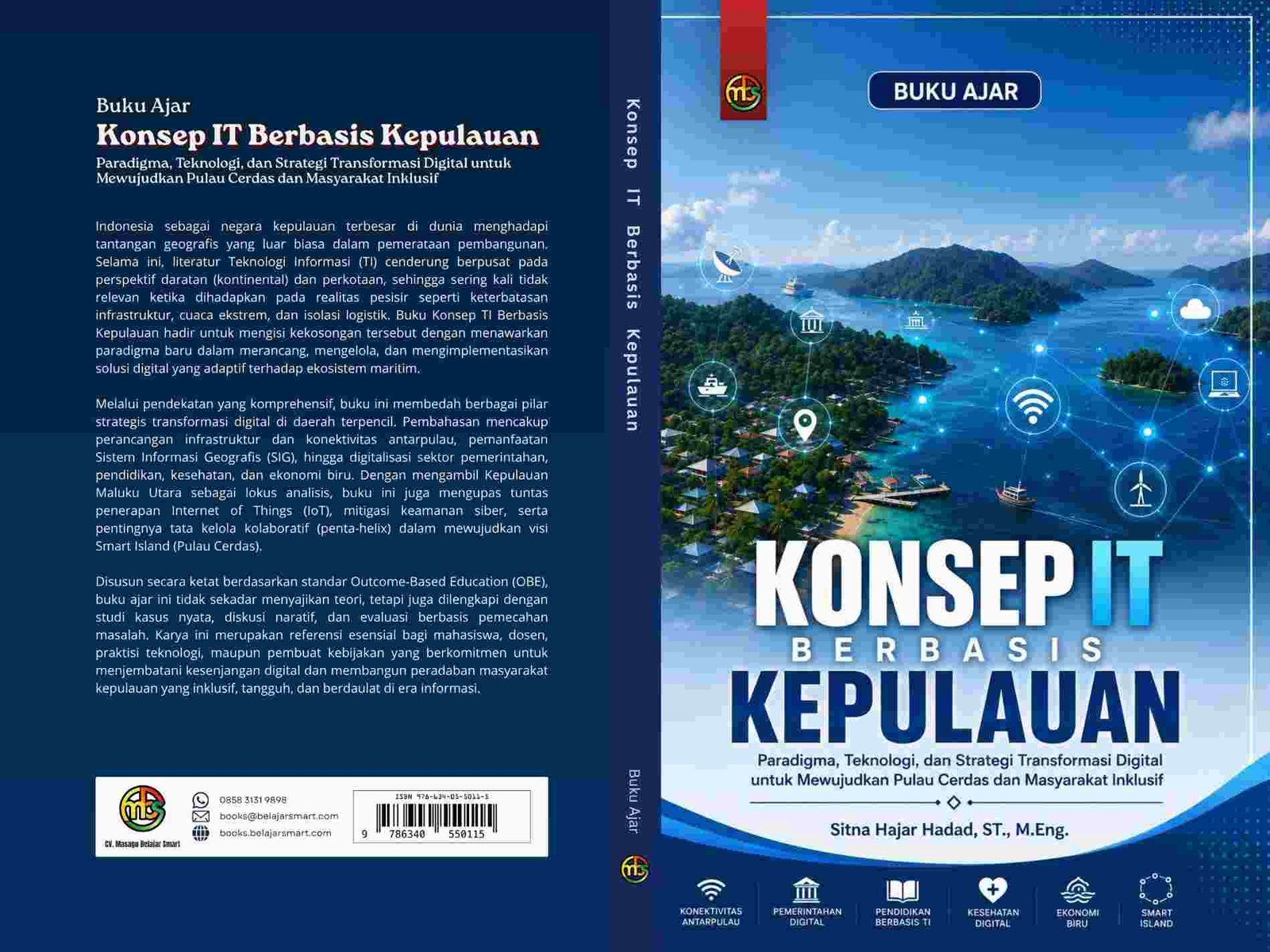 Buku Ajar KONSEP IT BERBASIS KEPULAUAN: Paradigma, Teknologi, dan Strategi Transformasi Digital untuk Mewujudkan Pulau Cerdas dan Masyarakat Inklusif